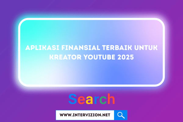 Aplikasi Finansial Terbaik untuk Kreator YouTube 2025